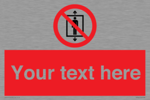 Custom prohibition Do not use this lift for people